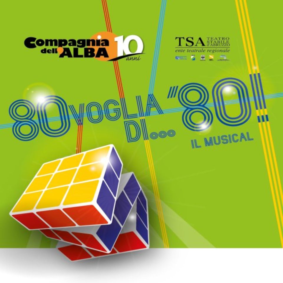 80voglia di... 80! - Il musical